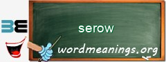 WordMeaning blackboard for serow